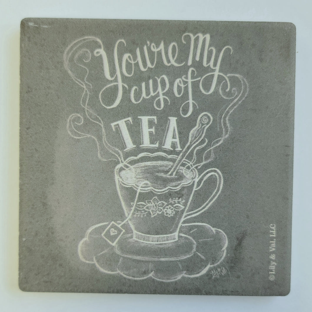 Coaster-You're My Cup of Tea